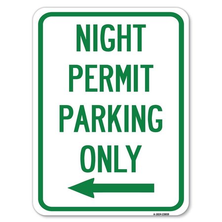SIGNMISSION Night Permit Parking W/ Left Arrow Heavy-Gauge Alum Rust Proof Parking Sign, 18" x 24", A-1824-23859 A-1824-23859